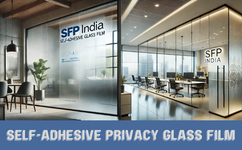 Everything You Need to Know About Self-Adhesive Safety Film for Glass and Its Cost